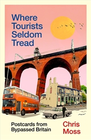 Buy Where Tourists Seldom Tread