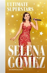 Buy Selena Gomez (Ultimate Superstars)