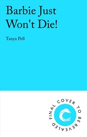 Buy Barbie Just Won't Die!
