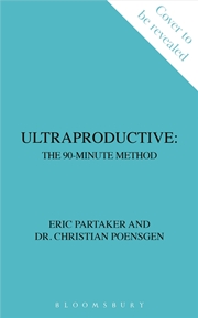 Buy Ultraproductive: The 90-Minute