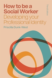 Buy How to Be a Social Worker: Developing Your Professional Identity