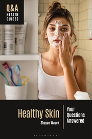 Buy Healthy Skin: Your Questions Answered