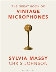 Buy The Great Book of Vintage Microphones