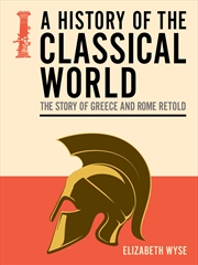 Buy A History of the Classical World (Pocket Reference)