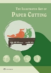 Buy The Illustrated Art of Paper-Cutting