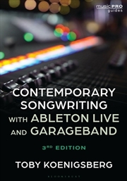 Buy Contemporary Songwriting with Ableton Live and GarageBand