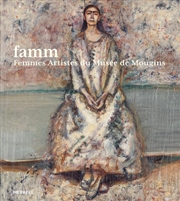 Buy famm: Femmes Artistes du Musee de Mougins