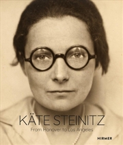 Buy Kate Steinitz : From Hannover to Los Angeles
