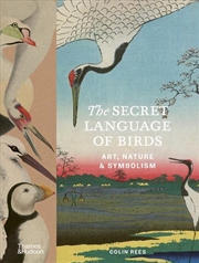 Buy The Secret Language of Birds : Art, Nature & Symbolism