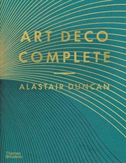 Buy Art Deco Complete : The Definitive Guide to the Decorative Arts of the 1920s and 1930s