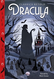 Buy Classics Retold: Dracula