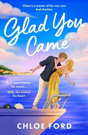 Buy Glad You Came: The hottest new boyband romance, perfect for fans of forced proximity and second chan
