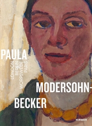 Buy Paula Modersohn-Becker : London–Berlin–Worpswede–Paris