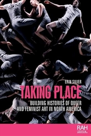 Buy Taking place : Building histories of queer and feminist art in North America