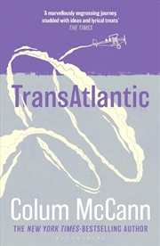 Buy TransAtlantic: From the New York Times-bestselling, National Book Award-winning, Booker Prize-longli