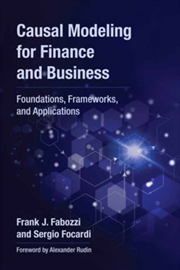 Buy Causal Modeling for Finance and Business : Foundations, Frameworks, and Applications