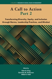 Buy A Call to Action Part 2 : Transforming Diversity, Equity, and Inclusion through Norms, Leadership Pr