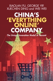 Buy China's ‘Everything Online' Company : The Unique Innovation Model of Tencent