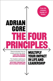 Buy The Four Principles : Multiply Your Impact in Life and Leadership