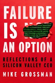 Buy Failure Is An Option : Reflections of a Silicon Valley CEO