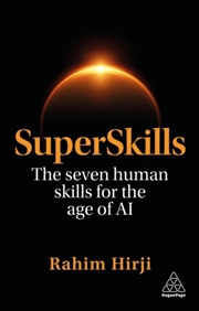 Buy SuperSkills : The Seven Human Skills for the Age of AI