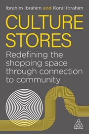 Buy Culture Stores : Redefining the Shopping Space through Connection to Community