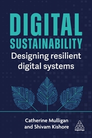 Buy Digital Sustainability : Designing Resilient Digital Systems