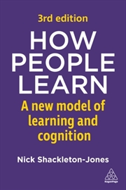 Buy How People Learn : A New Model of Learning and Cognition