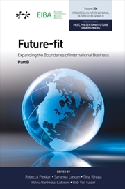 Buy Future-fit : Expanding the Boundaries of International Business, Part B
