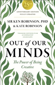 Buy Out of Our Minds 25th Anniversary Edition : The Power of Being Creative