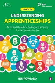 Buy Understanding Apprenticeships : An Essential Guide to Finding and Securing the Right Apprenticeship