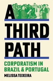 Buy A Third Path : Corporatism in Brazil and Portugal