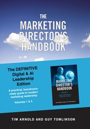 Buy The Marketing Director's Handbook - The Definitive Digital and AI Leadership Edition (Volumes 1 and