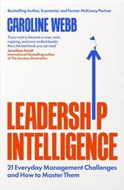 Buy Leadership Intelligence : Twenty-One Everyday Management Challenges and How to Master Them