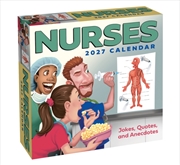 Buy Nurses 2027 Day-to-Day Calendar : Jokes, Quotes, and Anecdotes