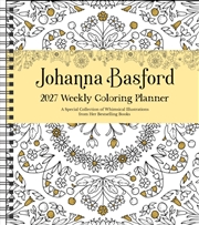 Buy Johanna Basford 2027 Weekly Coloring Calendar