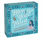 Buy Bless Your Heart 2027 Day-to-Day Calendar : A Field Guide to All Things Southern