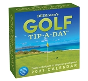 Buy Bill Kroen's Golf Tip-A-Day 2027 Day-to-Day Calendar