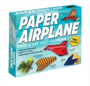Buy Paper Airplane 2027 Fold-A-Day Calendar