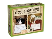 Buy Dog Shaming 2027 Day-to-Day Calendar