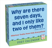 Buy Live from Snack Time 2027 Day-to-Day Calendar : Hilarious Truths from Kids Everywhere
