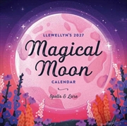 Buy Llewellyn's 2027 Magical Moon Calendar : Spells & Lore