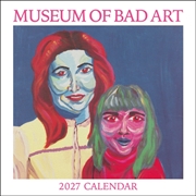 Buy The Museum Of Bad Art 2027 Wall Calendar