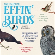 Buy Effin' Birds 2027 Wall Calendar