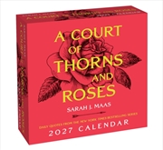 Buy A Court of Thorns and Roses 2027 Day-to-Day Calendar