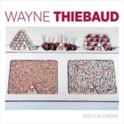 Buy Wayne Thiebaud 2027 Wall Calendar