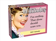Buy Wititudes 2027 Day-to-Day Calendar : I'm smiling. That alone should scare you.