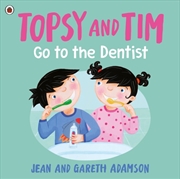 Buy Topsy and Tim: Go to the Dentist