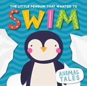 Buy The Little Penguin that Wanted to Swim