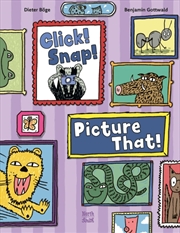 Buy Click! Snap! Picture That!